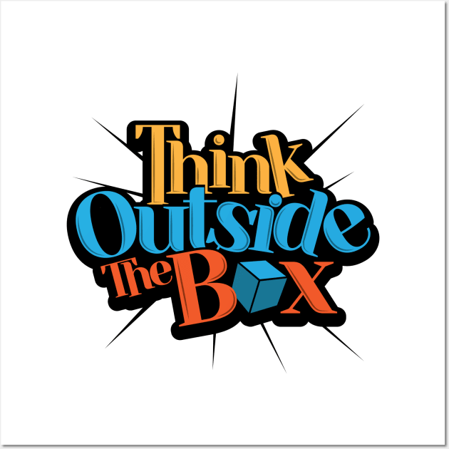 Think Outside The Box Wall Art by RekaPixel